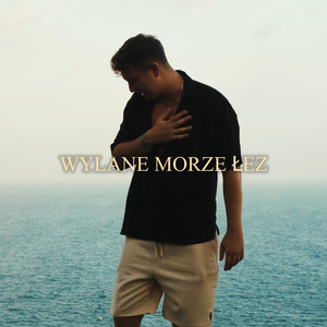 Wylane morze łez