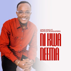 Ni Kwa Neema (feat. Pamoja Worshipers)