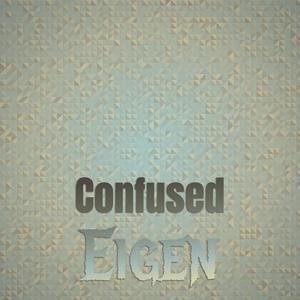 Confused Eigen