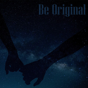 Be Original