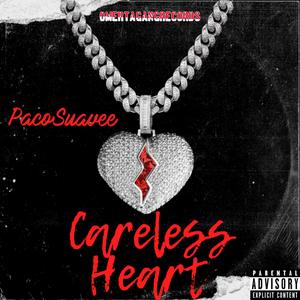 Careless Heart (Explicit)