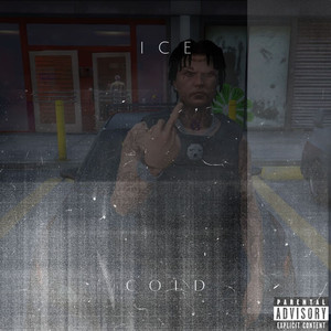 Ice Cold (Explicit)