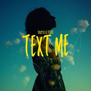 Text me (feat. LILTEXXX)