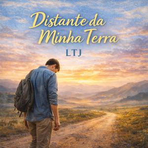 DISTANTE DA MINHA TERRA