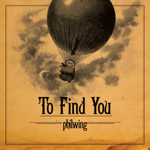 To Find You