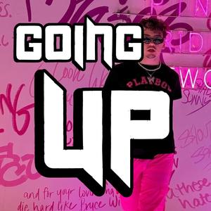 Going Up (Explicit)