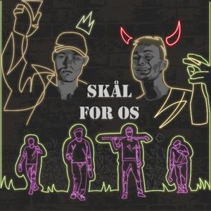 Skål For Os (Explicit)