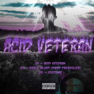 ACID VETERÁN EP (Explicit)