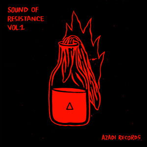 Sound of resistance, Vol. 1 (Explicit)