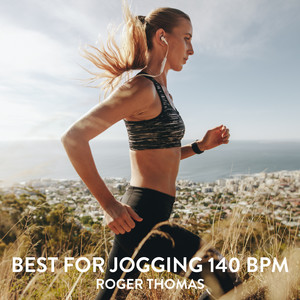 Best for Jogging 140 BPM