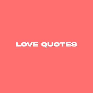 Love Quotes