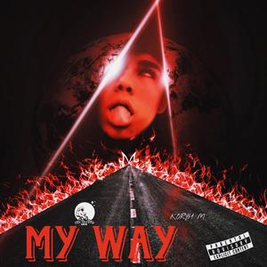 My Way (Explicit)