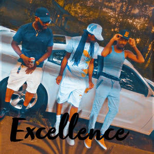 Excellence (feat. King Tony RHE) [Explicit]