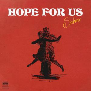 Hope For Us (Explicit)