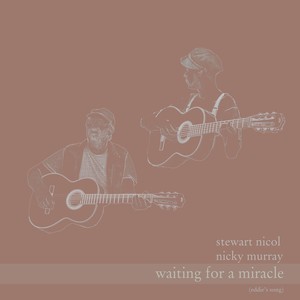 Waiting for a Miracle(Eddie's Song)