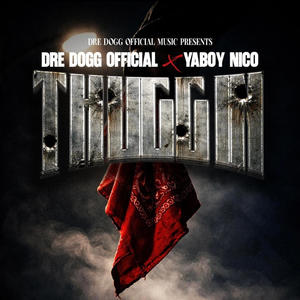 Thuggin (feat. Yaboy Nico) (Explicit)