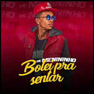 Botei Pra Sentar (Explicit)