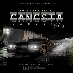 Gangsta Song (Explicit)