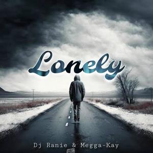 Lonely (feat. Megga-Kay)