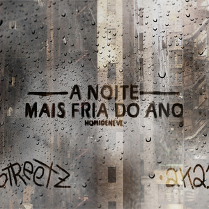 A Noite Mais Fria do Ano (Explicit)