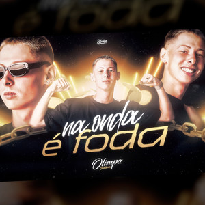 Mega Na Onda É Foda (Explicit)