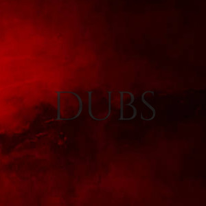 Dubs (Explicit)