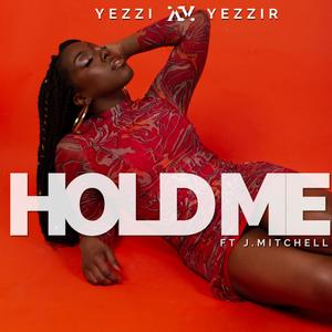 Hold Me (feat. J.Mitchell) (Explicit)