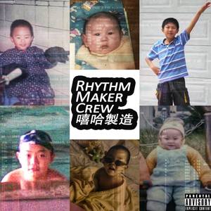 Rythm Maker Crew 2019 Cypher