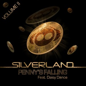 Silverland - Penny's Falling (Mike Delinquent Club Mix)