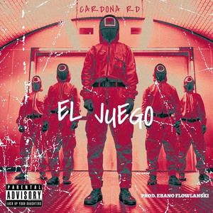 El Juego (Explicit)