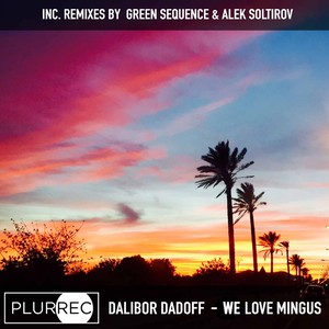 We Love Mingus (Alek Soltirov Remix)