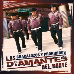 Chacalozos y Prohibidos