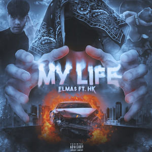 MY LIFE (Explicit)