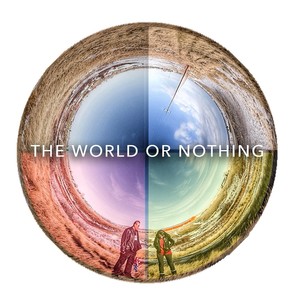 The World or Nothing