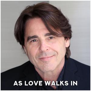 As Love Walks In (2024 Remix)