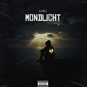 Mondlicht (Explicit)