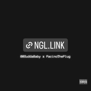 NGL (feat. GuddaBabyy) (Explicit)