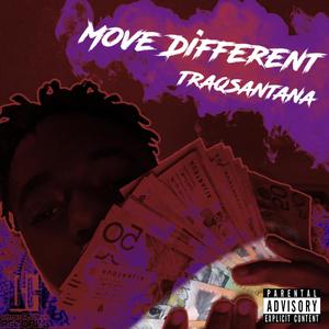 Move Different (Explicit)