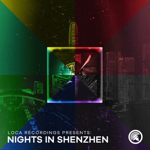 Nights in Shenzen