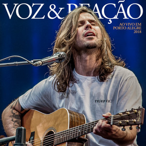 Voz & Reação, Ao Vivo Em Porto Alegre 2018