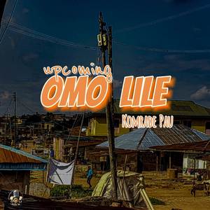 Upcoming Omo Lile (Explicit)