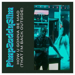 How U Gonna Be Mad (That I'm Back Outside) (Explicit)