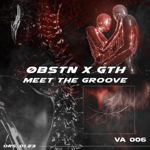 Meet The Groove (Explicit)