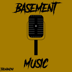 Basement Music (Explicit)