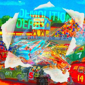 Demolition Derby (Explicit)