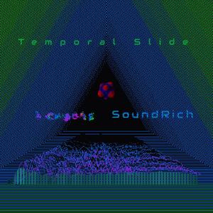 Temporal Slide (feat. SoundRich)