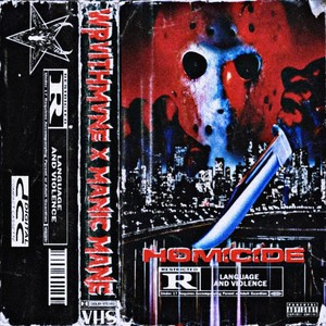 HOMICIDE (feat. WRVITHMVNE & $KIIMASKED) [Explicit]