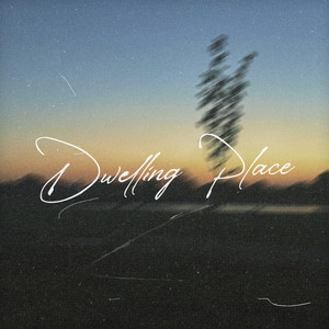 Dwelling Place