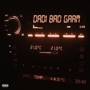 Dadi Bad Gam (Explicit)