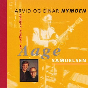 Arvid og Einar Nymoen synger sanger av Aage Samuelsen